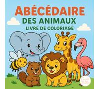 Abécédaire des animaux: Livre de coloriage