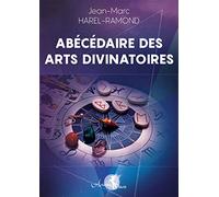 Abécédaire des arts divinatoires
