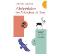 Abécédaire des médecines de l'âme