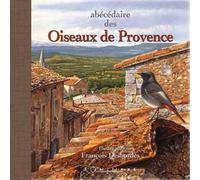 Abécédaire des oiseaux de Provence: Petit format