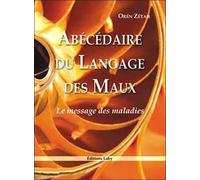 Abécédaire du Langage des Maux - Le message des maladies