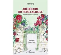 Jean Tardy – Abécédaire du Père-Lachaise – Essai – Broché (L'Harmattan)