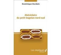 Dominique Dordain – Abécédaire du petit bogolan nord-sud – Récit – Broché – L'Harmattan