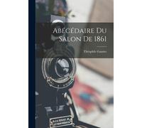 Abécédaire Du Salon De 1861