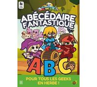 Abécédaire fantastique, une aventure à colorier: Mon premier jeu de rôle, une aventure à colorier
