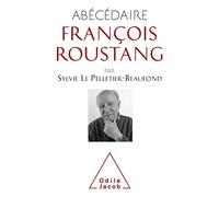 Abécédaire François Roustang