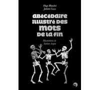 Abécédaire illustré des mots de la fin