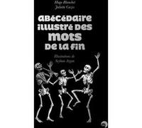 Abécédaire illustré des mots de la fin