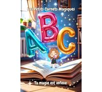 Abécédaire Les Petits Carnets Magiques (version fille): 3-5 ans apprentissage coloriage et découverte de soi