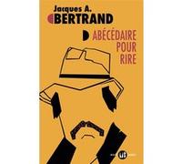 Abécédaire pour rire Jacques André Bertrand (Auteur)