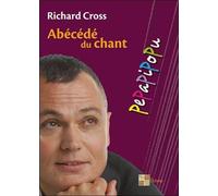 Abécédé du chant - Richard Cross - Pictorus Sarl - broché - Essai