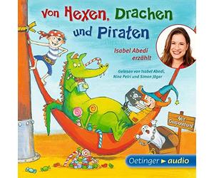 Abedi,Isabel - Von Hexen,Drachen und Piraten