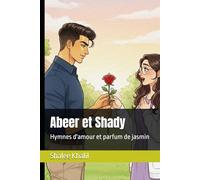 Abeer et Shady: Hymnes d'amour et parfum de jasmin