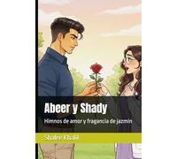 Abeer y Shady: Himnos de amor y fragancia de jazmín