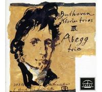 Abegg Series VI : Beethoven. Piano Trios Vol. III