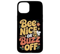 Abeilles Apiculteur Bee Nice Or Buzz Off Apiculteur Miel Coque pour iPhone 15 Plus
