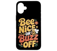 Abeilles Apiculteur Bee Nice Or Buzz Off Apiculteur Miel Coque pour iPhone 16 Plus