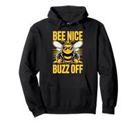 Abeilles Apiculteur Bee Nice Or Buzz Off Apiculteur Miel Sweat à Capuche