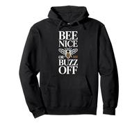 Abeilles Apiculteur Bee Nice Or Buzz Off Apiculteur Miel Sweat à Capuche