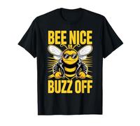 Abeilles Apiculteur Bee Nice Or Buzz Off Apiculteur Miel T-Shirt