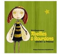 Abeilles & bourdon - Le printemps - Inclus livre
