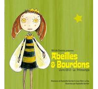 Abeilles & Bourdons-Le Printemps (Livre + CD)