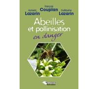 Abeilles Et Pollinisation En Danger