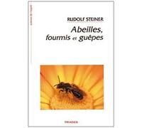Abeilles, Fourmis Et Guêpes