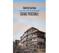 Abeilles grises - Andrei Kurkov (Buch auf Polnisch)