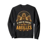 Abeilles Si Vous Me Cherchez Citation Vintage Rurale Sweatshirt