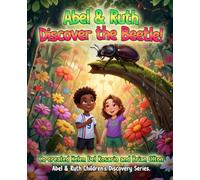 Abel and Ruth Discover The Beetle