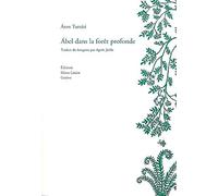 Abel dans la forêt profonde