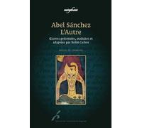 Abel De Sánchez - L'autre