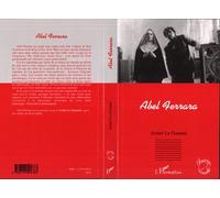 Arzhel Le Goarant – Abel Ferrara – Essai – Broché