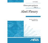 Abel Fleury: Obras para guitarra. Vol. 1