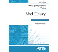 Abel Fleury: Obras para guitarra. Vol. 2