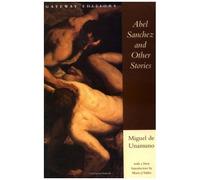 Abel Sanchez And Other Stories