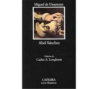 Abel Sanchez, Letras Hispanicas / Hispanic Letters Migel De Unamuno (Auteur)
