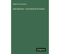 Abel Sánchez - Una Historia de Pasión