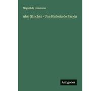 Abel Sánchez - Una Historia de Pasión