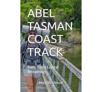 ABEL TASMAN COAST TRACK: Trails, Tide & Coastal Whisperings