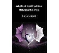 Abelard And Heloise. Between The Lines