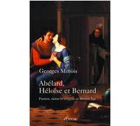 Abélard, Héloïse et Bernard Georges Minois (Auteur)