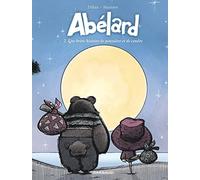 Abélard - Tome 2 - Une brève histoire de poussière et de cendre