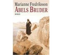 Abels Bruder Fredriksson, Marianne (Auteur)