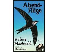 Abendflüge | Helen Macdonald Helen Macdonald (Auteur)