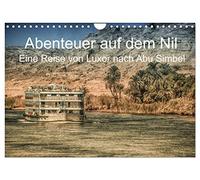 Abenteuer auf dem Nil. Eine Reise von Luxor nach Abu Simbel (Wandkalender 2026 DIN A4 quer), CALVENDO Monatskalender: Impressionen vom Nil, von Luxor bis Abu Simbel