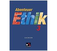 Abenteuer Ethik 3 Schülerband Sachsen