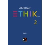 Abenteuer Ethik - Berlin Neu. Schülerband 2