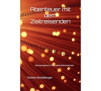 Abenteuer mit dem Zeitreisenden: Eine Hommage an H.G. Wells und Sir Arthur Conan Doyle